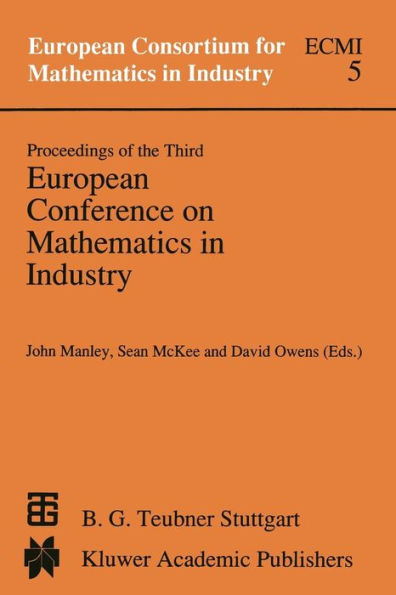 Proceedings of the Third European Conference on Mathematics in Industry: August 28-31, 1988 Glasgow