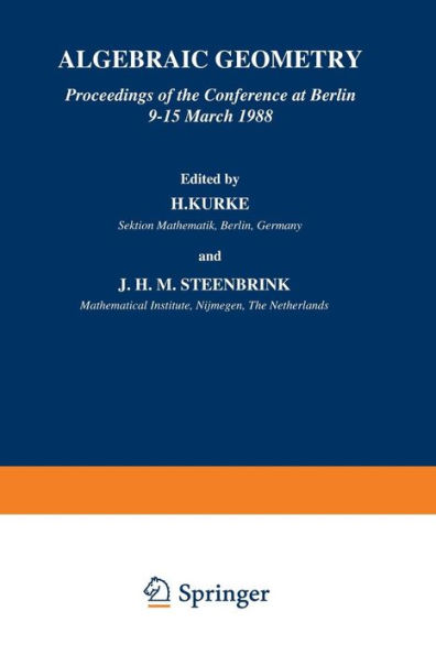 Algebraic Geometry: Proceedings of the Conference at Berlin 9-15 March 1988