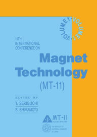 Title: 11th International Conference on Magnet Technology (MT-11): Volume 1, Author: T. Sekiguchi