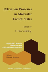 Title: Relaxation Processes in Molecular Excited States, Author: J. Fïnfschilling