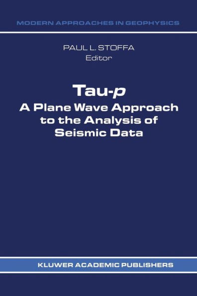 Tau-p: a plane wave approach to the analysis of seismic data