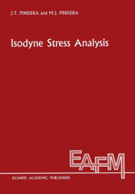 Title: Isodyne Stress Analysis, Author: M.J. Pindera