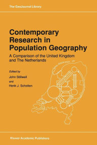 Title: Contemporary Research in Population Geography: A Comparison of the United Kingdom and The Netherlands, Author: John Stillwell