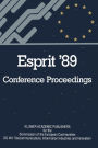 Esprit '89: Proceedings of the 6th Annual ESPRIT Conference, Brussels, November 27 - December 1, 1989