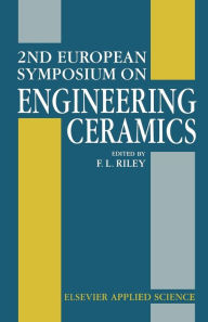 Title: 2nd European Symposium on Engineering Ceramics, Author: F.L. Riley