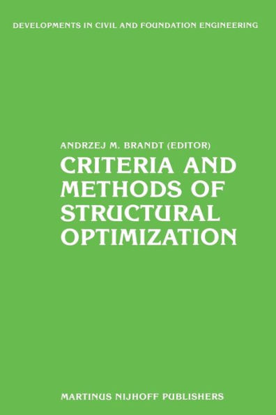 Criteria and Methods of Structural Optimization