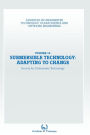 Submersible Technology: Adapting to Change: Proceedings of an international conference ('SUBTECH '87- Adapting to Change') organized jointly by the Association of Offshore Diving Contractors and the Society for Underwater Technology, and held Aberdeen, UK