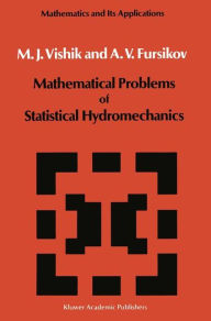 Title: Mathematical Problems of Statistical Hydromechanics, Author: M.I. Vishik