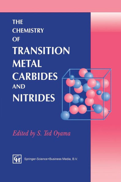 The Chemistry of Transition Metal Carbides and Nitrides