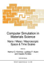 Computer Simulation in Materials Science: Nano / Meso / Macroscopic Space & Time Scales