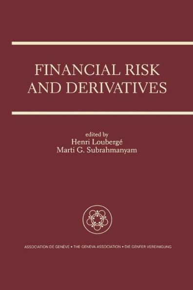 Financial Risk and Derivatives: A Special Issue of the Geneva Papers on Risk and Insurance Theory