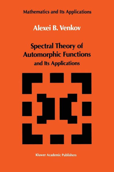 Spectral Theory of Automorphic Functions: and Its Applications
