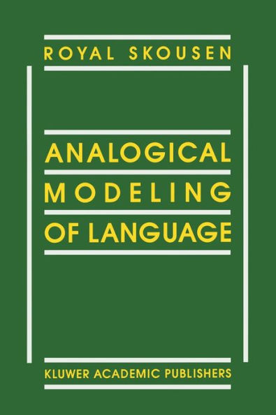 Analogical Modeling of Language