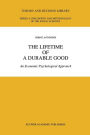 The Lifetime of a Durable Good: An Economic Psychological Approach