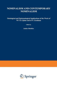 Title: Nominalism and Contemporary Nominalism: Ontological and Epistemological Implications of the work of W.V.O. Quine and of N. Goodman, Author: M. Gosselin