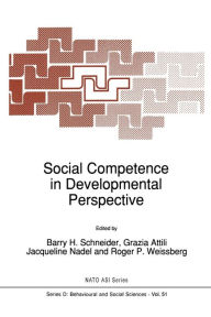 Title: Social Competence in Developmental Perspective, Author: B.H. Schneider