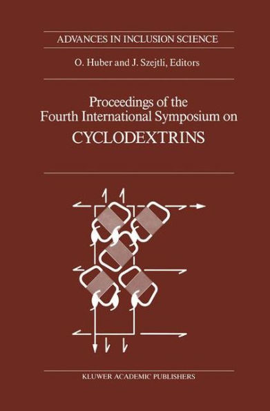 Proceedings of the Fourth International Symposium on Cyclodextrins: Munich, West Germany, April 20-22, 1988