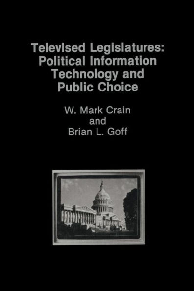 Televised Legislatures: Political Information Technology and Public Choice