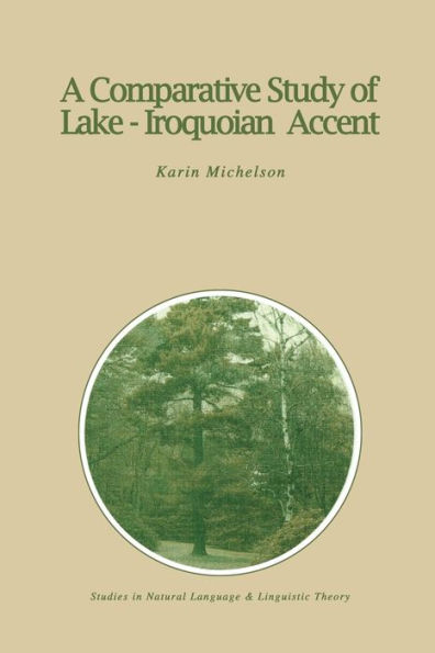 A Comparative Study of Lake-Iroquoian Accent