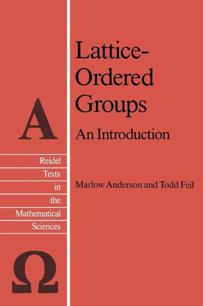 Lattice-Ordered Groups: An Introduction