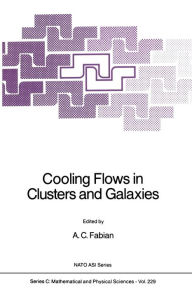 Title: Cooling Flows in Clusters and Galaxies, Author: A.C. Fabian