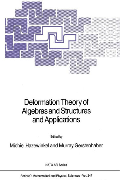 Deformation Theory of Algebras and Structures and Applications