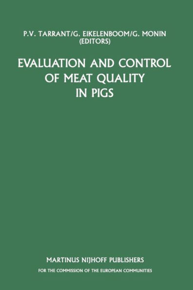 Evaluation and Control of Meat Quality in Pigs: A Seminar in the CEC Agricultural Research Programme, held in Dublin, Ireland, 21-22 November 1985
