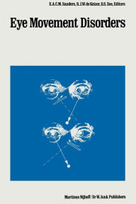 Title: Eye Movement Disorders, Author: E.A.C.M. Sanders