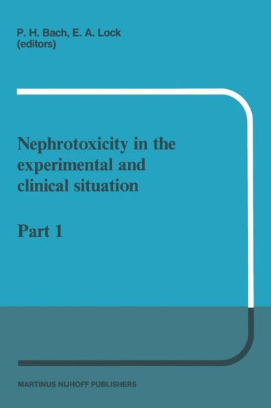 Nephrotoxicity in the experimental and clinical situation: Part 1