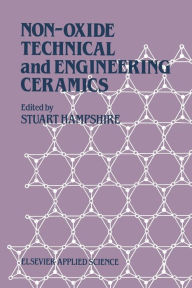 Title: Non-Oxide Technical and Engineering Ceramics, Author: S. Hampshire