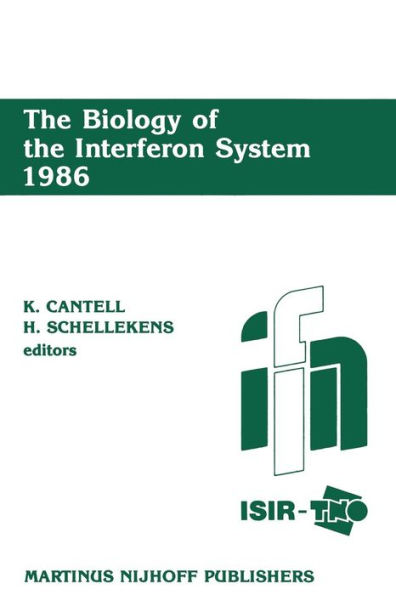 The Biology of the Interferon System 1986: Proceedings of the 1986 ISIR-TNO meeting on the interferon system, 7-12 September 1986, Dipoli Congress Center, Espoo, Finland