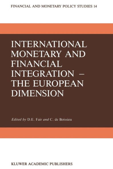 International Monetary and Financial Integration - The European Dimension