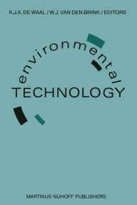 Title: Environmental Technology: Proceedings of the Second European Conference on Environmental Technology, Amsterdam, The Netherlands, June 22-26, 1987, Author: K.J.A. de Waal