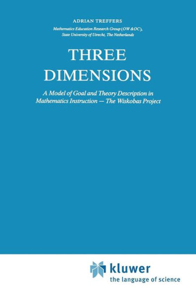 Three Dimensions: A Model of Goal and Theory Description Mathematics Instruction - The Wiskobas Project