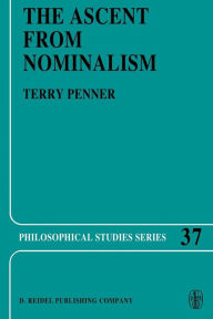 Title: The Ascent from Nominalism: Some Existence Arguments in Plato's Middle Dialogues, Author: Terry Penner