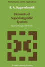 Elements of Superintegrable Systems: Basic Techniques and Results