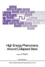 High Energy Phenomena Around Collapsed Stars