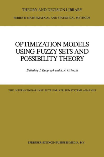 Optimization Models Using Fuzzy Sets and Possibility Theory