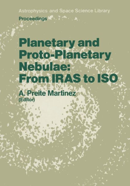 Planetary and Proto-Planetary Nebulae: From IRAS to ISO: Proceedings of the Frascati Workshop 1986, Vulcano Island, September 8-12, 1986