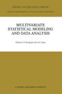 Multivariate Statistical Modeling and Data Analysis: Proceedings of the Advanced Symposium on Multivariate Modeling and Data Analysis May 15-16, 1986
