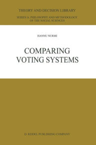 Title: Comparing Voting Systems, Author: Hannu Nurmi