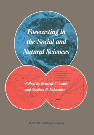 Title: Forecasting in the Social and Natural Sciences, Author: Kenneth C. Land