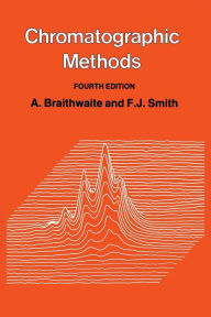 Title: Chromatographic Methods, Author: A. Braithwaite