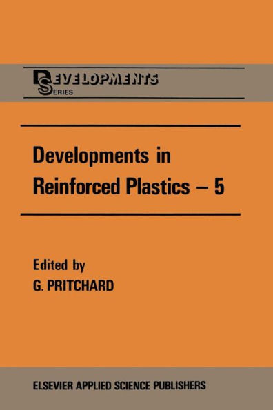Developments in Reinforced Plastics-5: Processing and Fabrication