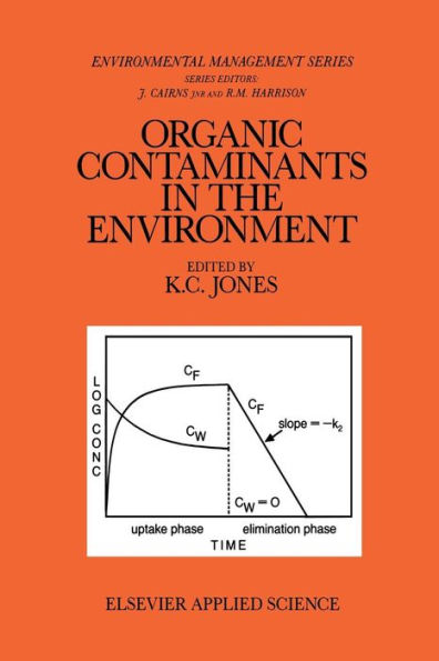 Organic Contaminants in the Environment: Environmental Pathways & Effects