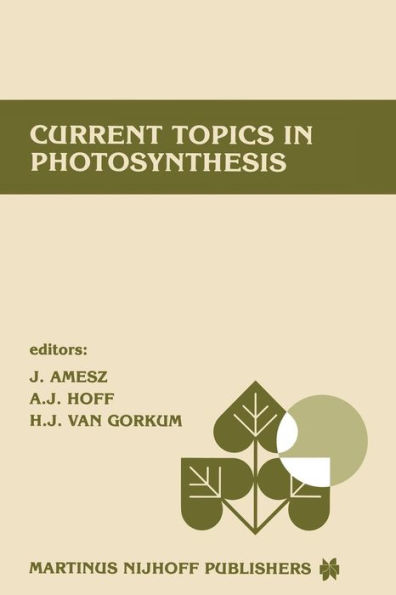 Current topics in photosynthesis: Dedicated to Professor L.N.M. Duysens on the occasion of his retirement