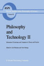 Philosophy and Technology II: Information Technology and Computers in Theory and Practice