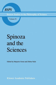 Title: Spinoza and the Sciences, Author: Marjorie Grene