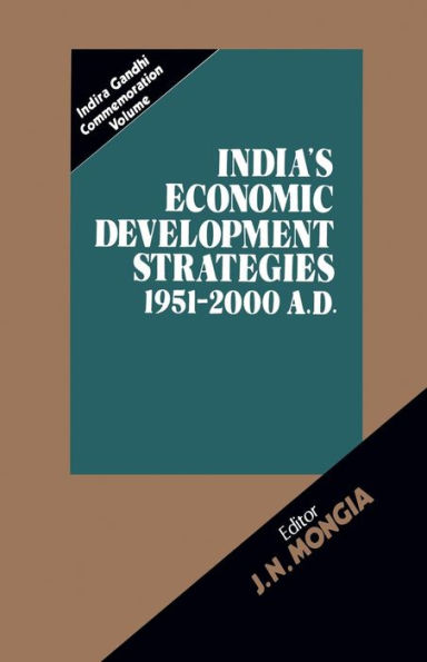 India's Economic Development Strategies 1951-2000 A.D.