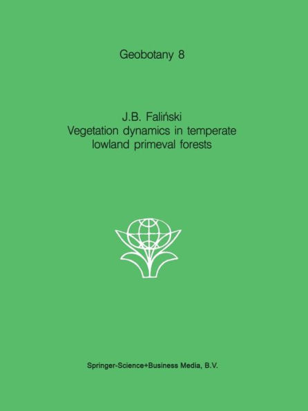 Vegetation Dynamics in Temperate Lowland Primeval Forests: Ecological Studies in Bialowieza Forest